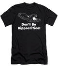 Funny Dont Be Hippocritical Hippopotamus Animal Pun Noirty Designs T-Shirt