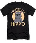 I Identify As Hippo Hippos Lover Me T-Shirt