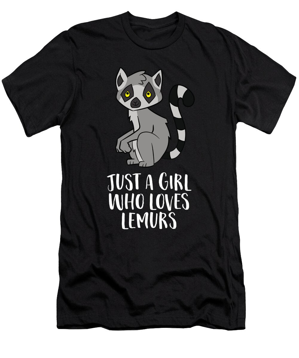 Just a Girl Who Loves Lemurs Cute Lemur Lover Girl Eq Designs T-Shirt