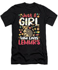Just a Girl Who Loves Lemurs Lemur Primate Alessandra Roth T-Shirt