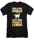This Is My Human Costume Im Really a Lemur Alessandra Roth T-Shirt